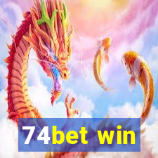 74bet win